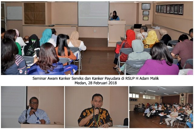 Seminar Awam Kanker Serviks dan Kanker Payudara di RSUP HAM, 28 Februari 2018